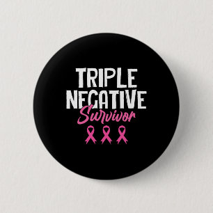 Badge Rond 5 Cm Triple survivant négatif Sensibilisation au cancer