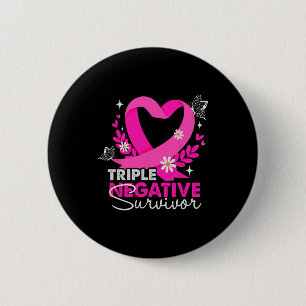 Badge Rond 5 Cm Triple survivant négatif Sensibilisation au cancer