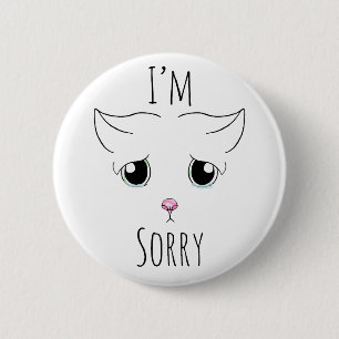 Badge Rond 5 Cm Triste visage de chat : Je suis désolé