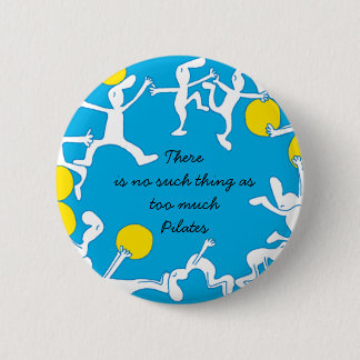 Badge Rond 5 Cm Trop d'insigne de Pilates, bleu
