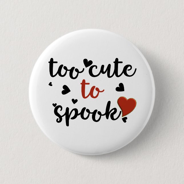 Badge Rond 5 Cm trop mignon pour Halloween effrayant (Devant)
