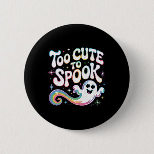 Badge Rond 5 Cm Trop Mignonne Pour Parler Ghost Drôle Halloween Di
