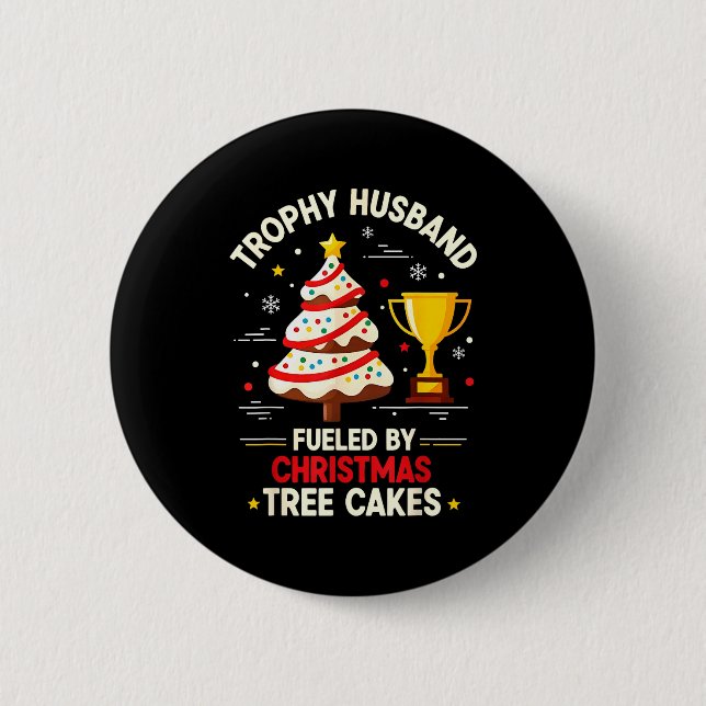 Badge Rond 5 Cm Trophy Retro Husband Fueled By Christmas Tree Cake (Devant)