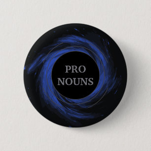Badge Rond 5 Cm Trou noir personnalisable Gendervoid Pronounes