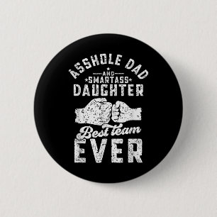 Badge Rond 5 Cm Trou Papa Et Fille Intelligente Meilleure Équipe J