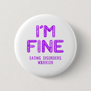 Badge Rond 5 Cm Troubles alimentaires Guerrier - JE SUIS FINE