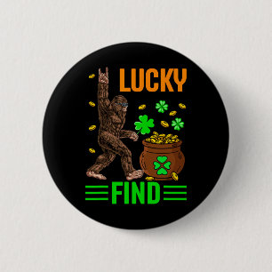 Badge Rond 5 Cm Trouve Chanceux Bigfoot Joyeux St Patricks Day T-s
