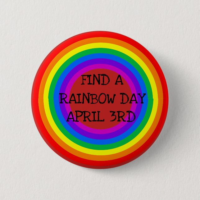 Badge Rond 5 Cm Trouver un arc-en-ciel 3 avril Fête Bouton (Devant)