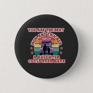 Badge Rond 5 Cm Trucker Mère Fille Bond Famille Route Amour