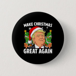Badge Rond 5 Cm Trump 2024, c'est amusant, de rendre à Noël sa gra