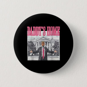 Badge Rond 5 Cm Trump 2024 Prenez America Ck Daddy's Home Trump Pi