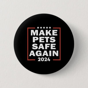 Badge Rond 5 Cm Trump 2024 Rendre les animaux en sécurité Élection