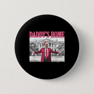 Badge Rond 5 Cm Trump 2025 Prendre l'Amérique Papa est à la maison