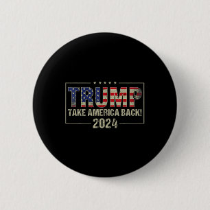 Badge Rond 5 Cm Trump 45 47 (sur Byck) Take America Ck Usa Trump 2