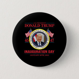 Badge Rond 5 Cm Trump 47e Jour de l'investiture du président Jan 2
