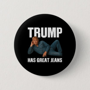 Badge Rond 5 Cm Trump A De Grands Jeans Mème Drôle Dit _1