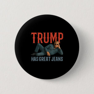 Badge Rond 5 Cm Trump A De Grands Jeans Un Mème Politique Drôle
