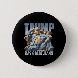 Badge Rond 5 Cm Trump a de super jeans drôle rétro 