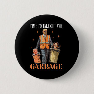 Badge Rond 5 Cm Trump A Le Temps De Sortir Les Ordures