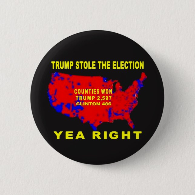 BADGE ROND 5 CM TRUMP A VOLÉ L'ÉLECTION (Devant)
