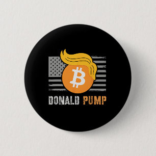 Badge Rond 5 Cm Trump Amérique Donald Pump Crypto Sarcasm Retu