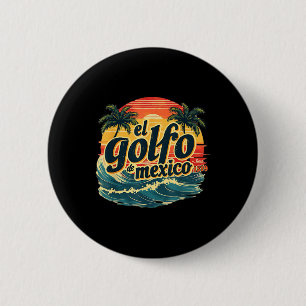 Badge Rond 5 Cm Trump Amériques Golfe Mexique El Golfo De Mexique