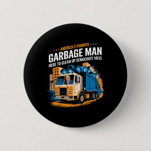 Badge Rond 5 Cm Trump Amériques L'Homme-poubelle Préféré Trump En 