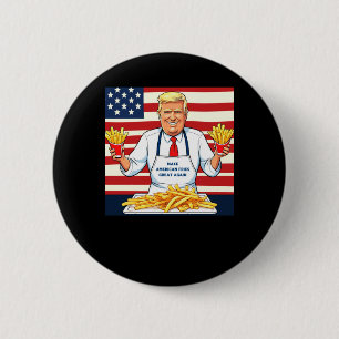 Badge Rond 5 Cm Trump au service de Mcdonalds Fries