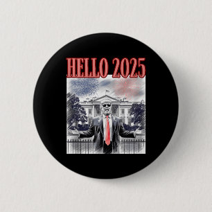 Badge Rond 5 Cm Trump Bonjour 2025 Nouvel An Réveillé Da Conservat