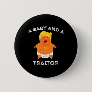 Badge Rond 5 Cm Trump Byby Et Un Traître Drôle Le Président Trump