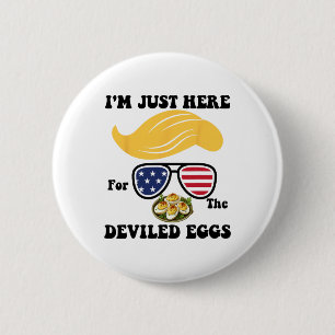 Badge Rond 5 Cm Trump, c'est drôle pour Pâques, je suis juste là p