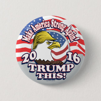 Badge Rond 5 Cm Trump cet Eagle 2016