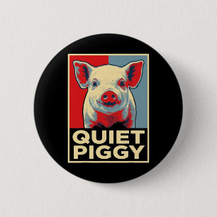 Badge Rond 5 Cm Trump Cochon Silencieux Drôle Mème Politique Rétro