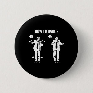Badge Rond 5 Cm Trump Comment Danser 