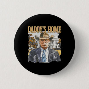 Badge Rond 5 Cm Trump Cowboy La maison du papa de l'Ouest ramènent