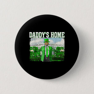Badge Rond 5 Cm Trump Daddy Accueil Maison Blanche Drôle Trump St