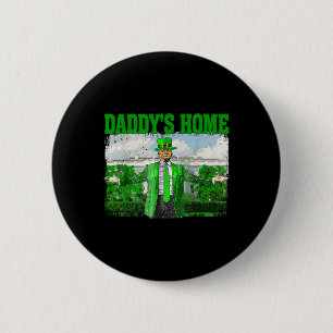 Badge Rond 5 Cm Trump Daddy Accueil Maison Blanche Drôle Trump St