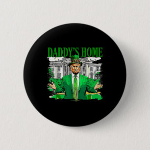 Badge Rond 5 Cm Trump Daddys Accueil Maison Blanche Jour de la Sai