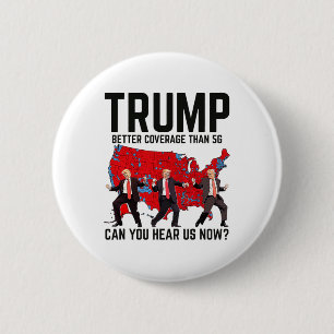 Badge Rond 5 Cm Trump Dance Meilleure Couverture Que 5g Pouvez-Vou