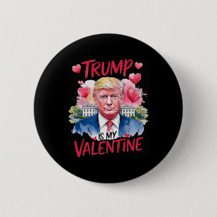 Badge Rond 5 Cm Trump dans ma Saint Valentin drôle Saint Valentin