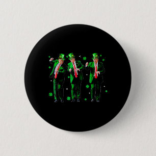 Badge Rond 5 Cm Trump Danse Trump 2024 Rendre le Jour de la Saint
