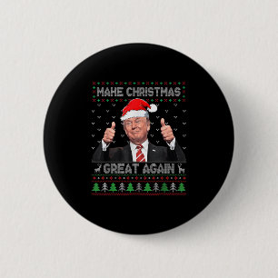 Badge Rond 5 Cm Trump drôle Rendre Noël super à nouveau moche sueu