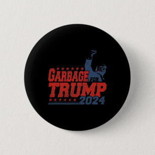 Badge Rond 5 Cm Trump Élection 2024 Fière D'Être Des Ordures Vote