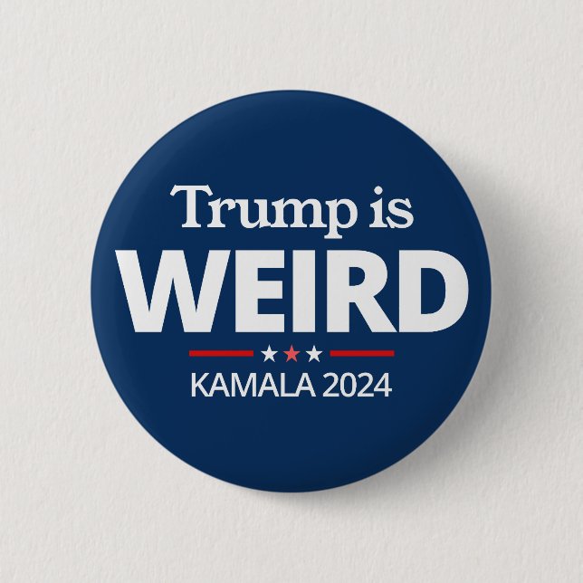 Badge Rond 5 Cm Trump est bizarre, drôle anti-Trump, Kamala 2024 (Devant)