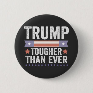 Badge Rond 5 Cm Trump est plus dur que jamais le vote patriotique