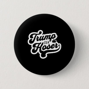 Badge Rond 5 Cm Trump est un Hoser drôle feuille d'érable Canada C