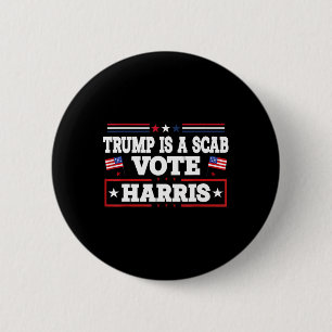 Badge Rond 5 Cm Trump est un poignet - Vote Kamala Harris 2024