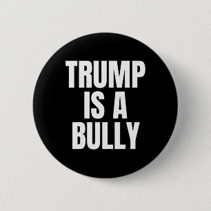 Badge Rond 5 Cm Trump est un tyran anti-Trump, féministes, pro-imm
