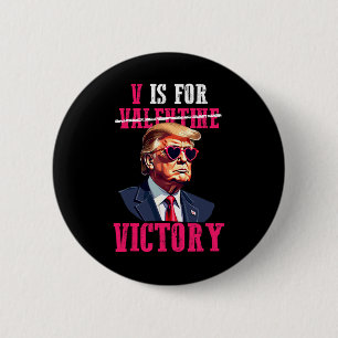 Badge Rond 5 Cm Trump et la Saint-Valentin sont pour la victoire T
