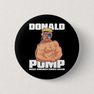 Badge Rond 5 Cm Trump Funny le 4 juillet Donald Pump